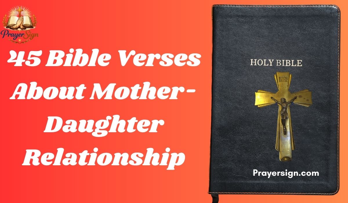 45 Bible Verses About Mother-Daughter Relationship