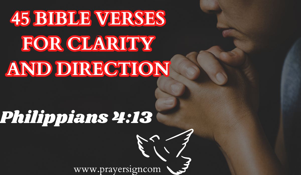 45 Bible Verses For Clarity and Direction