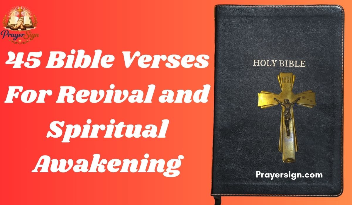 45 Bible Verses For Revival and Spiritual Awakening