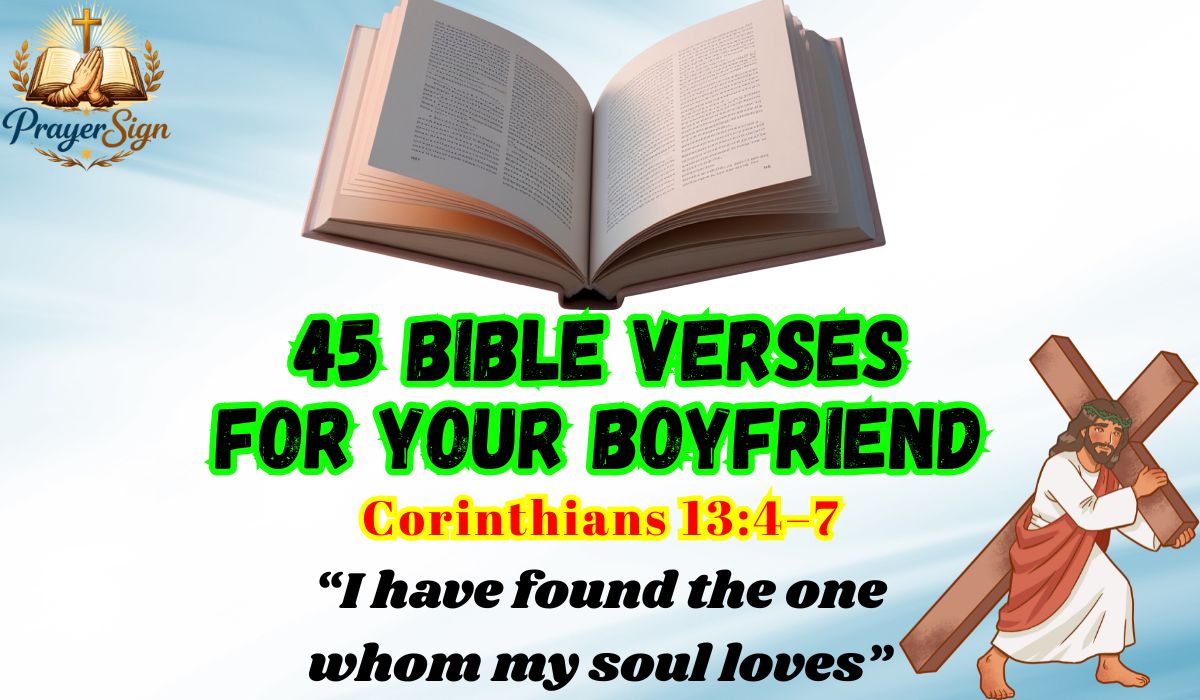 45 Bible Verses For Your Boyfriend