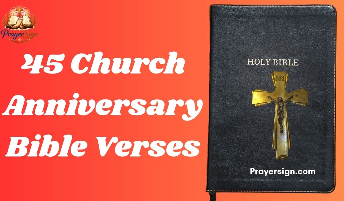 45 Church Anniversary Bible Verses