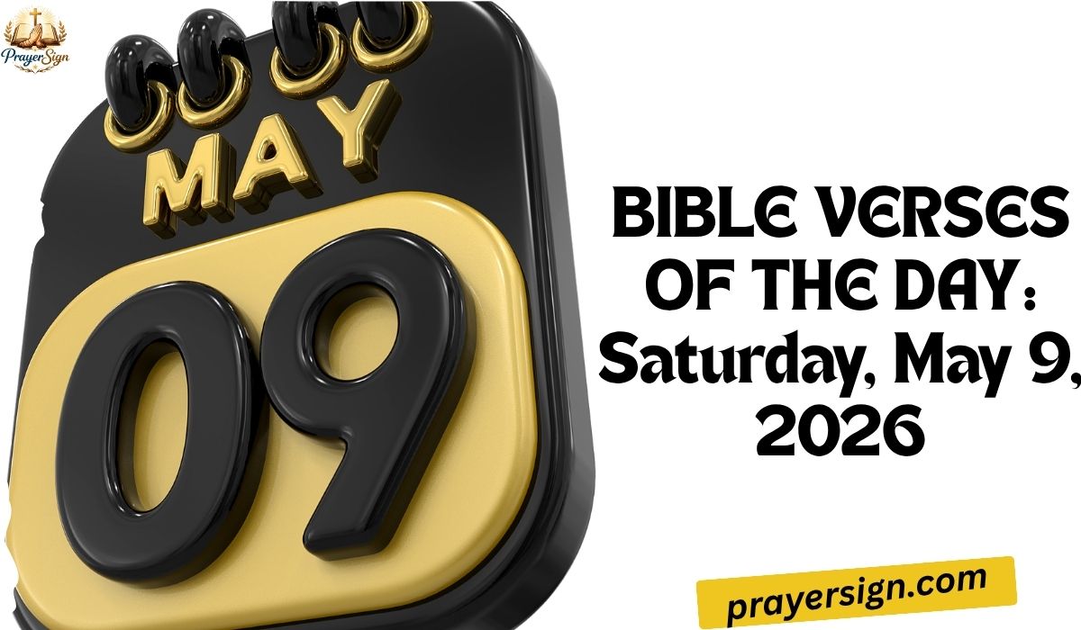 BIBLE VERSES OF THE DAY: Saturday, May 9, 2026