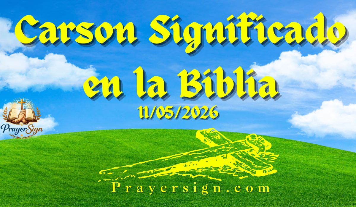 Carson Significado en la Biblia: Fe, Simbolismo y Orígenes Explicados
