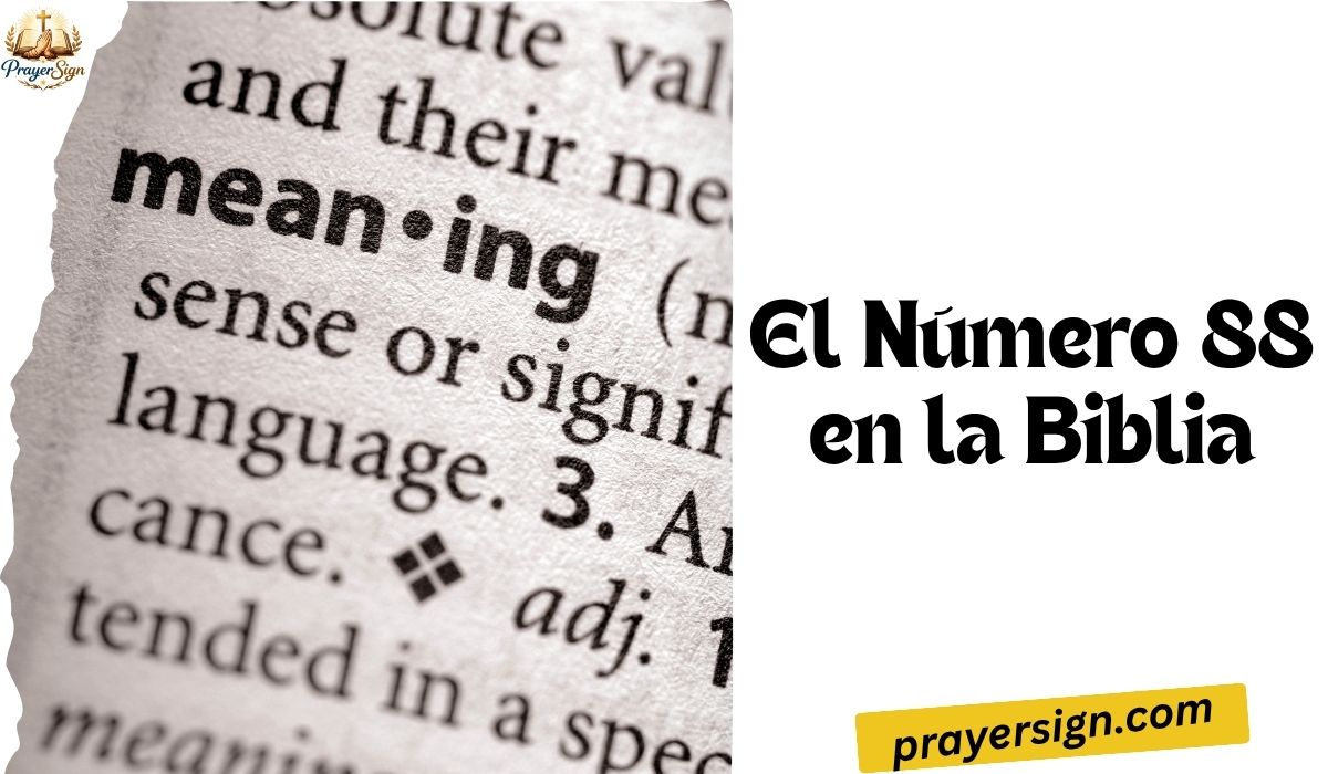 El Número 88 en la Biblia: Simbolismo Espiritual, Mensaje de Dios e Insights Bíblicos Ocultos (2026)