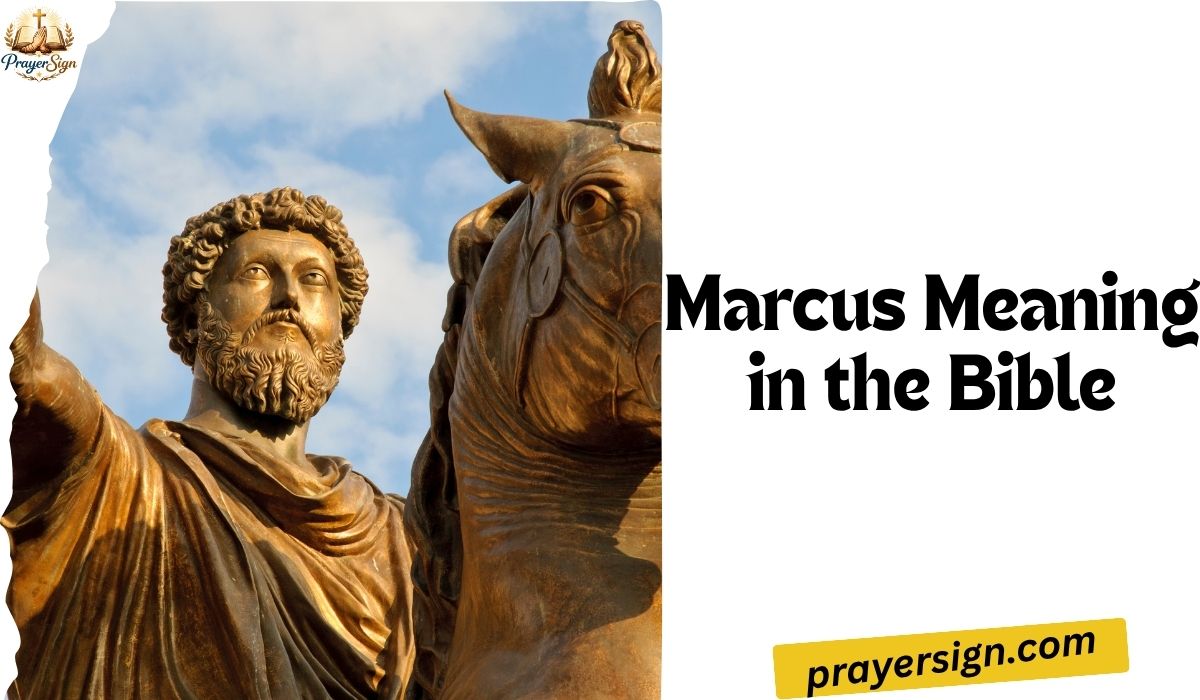 Marcus Meaning in the Bible: Spiritual Symbolism, Faith Insights & Hidden Biblical Messages (2026)