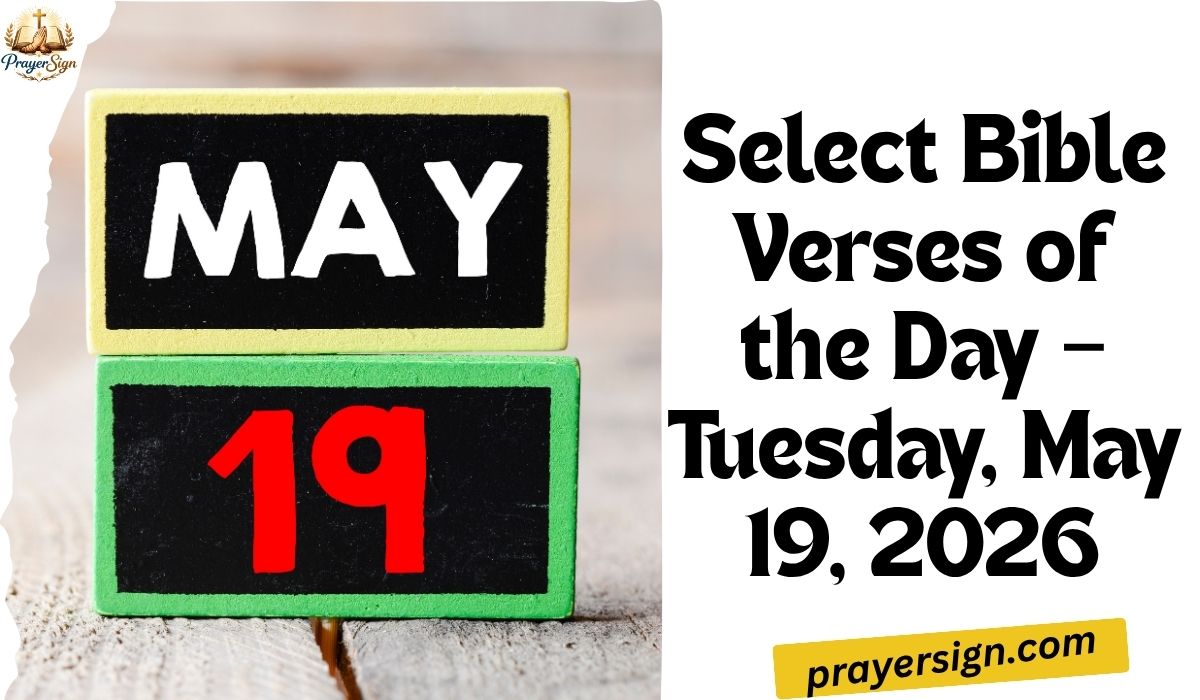 Select Bible Verses of the Day – Tuesday, May 19, 2026