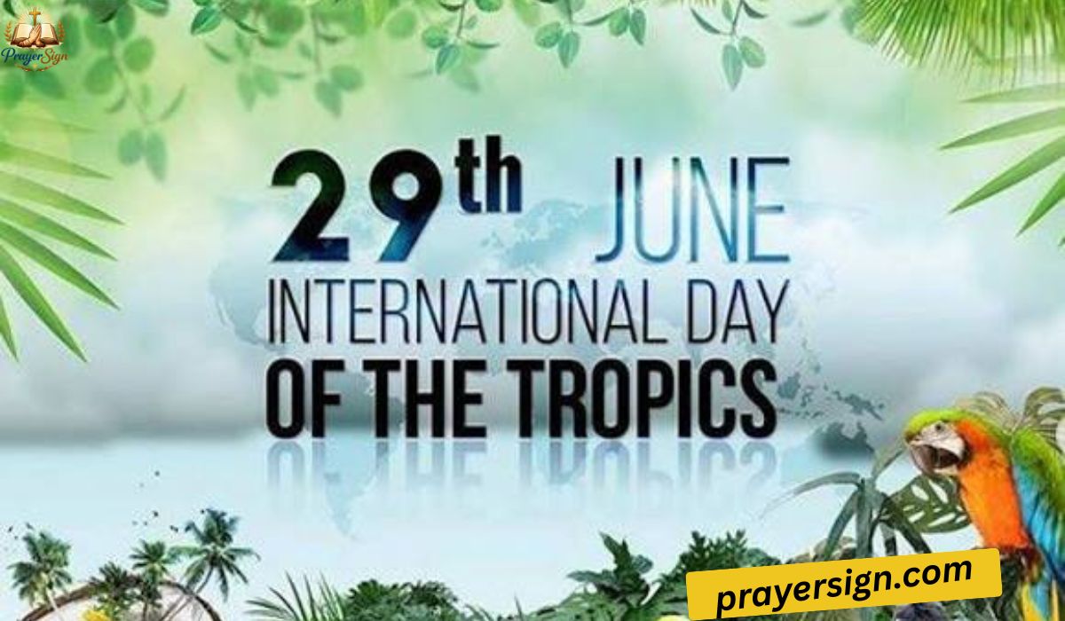 International Day of the Tropics 2026: Date, History, Theme & Significance