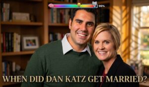 When Did Dan Katz Get Married?