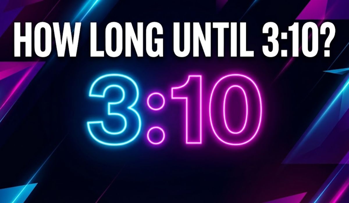 How Long Until 3:10? Exact Time Remaining and Countdown
